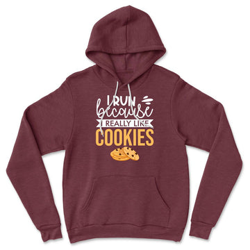 I Run Because I Really Like Cookies Hoodie in Heather Maroon color
